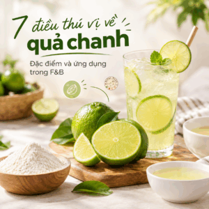 7 điều thú vị về quả chanh: Đặc điểm và ứng dụng trong F&B
